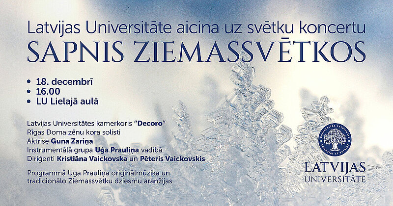 Latvijas Universitāte aicina uz svētku koncertu “Sapnis Ziemassvētkos”