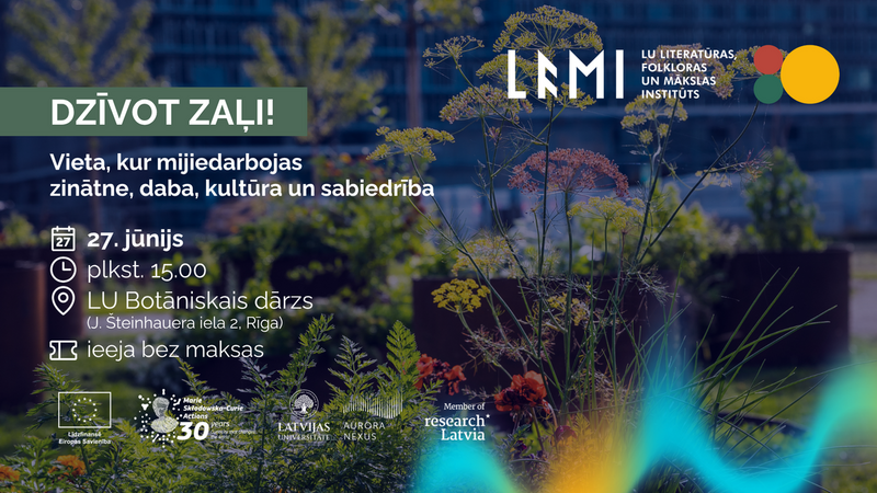Latvijas Universitāte aicinās piedzīvot zinātnes, kultūras un dabas mijiedarbību