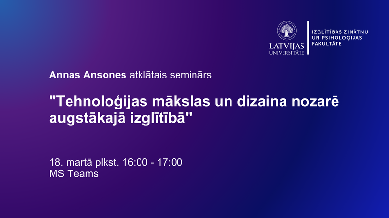 Zinātniskā asistenta amata pretendentes Annas Ansones atklātais seminārs