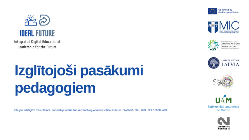 Pasākumi pedagogiem profesionālajai izaugsmei projekta "IDEAL Future" ietvaros 
