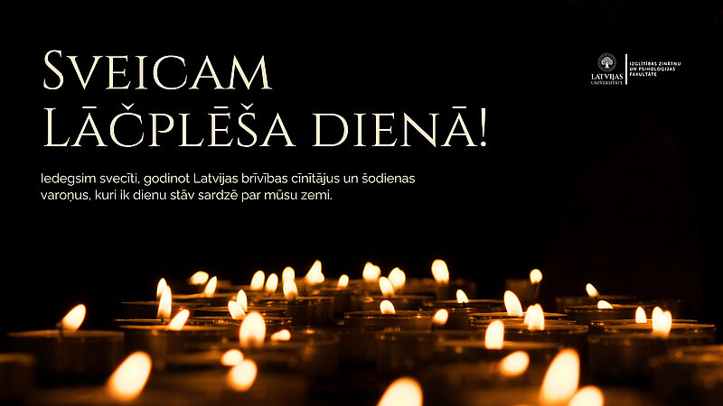 Sveicam Lāčplēša dienā!