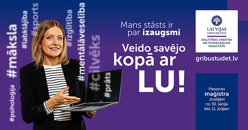 Tavs nākamais solis ceļā uz izcilību: maģistra studijas LU IZPF!