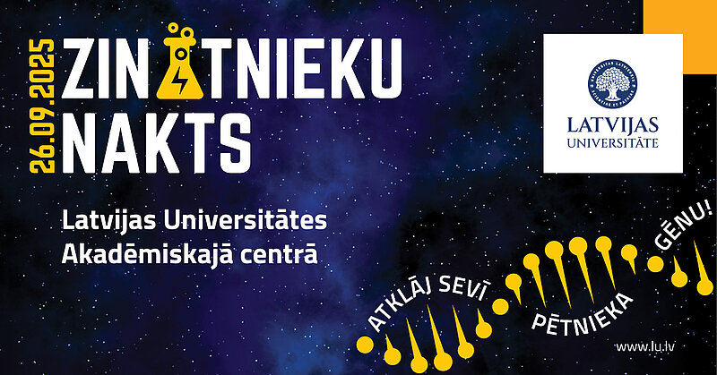 LU aicina atklāt sevī pētnieka gēnu Zinātnieku naktī 2025