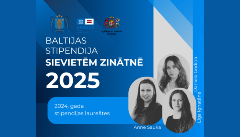 Līdz 12. jūnijam Latvijas zinātnieces ir aicinātas pieteikties Baltijas valstu stipendijai sievietēm zinātnē