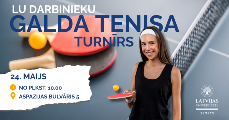Aicinām LU darbiniekus piedalīties galda tenisa turnīrā!